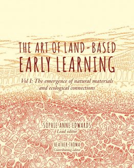 The Art of Land-Based Early Learning. V1